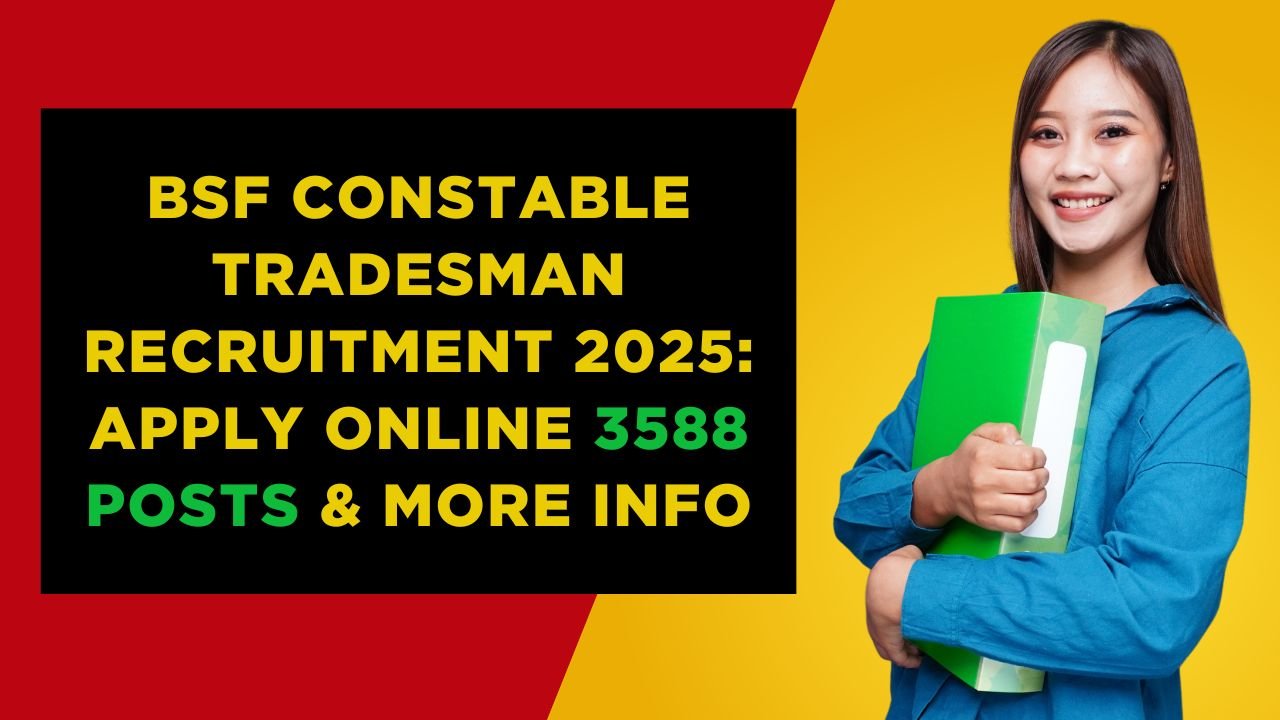 BSF Constable Tradesman Recruitment 2025