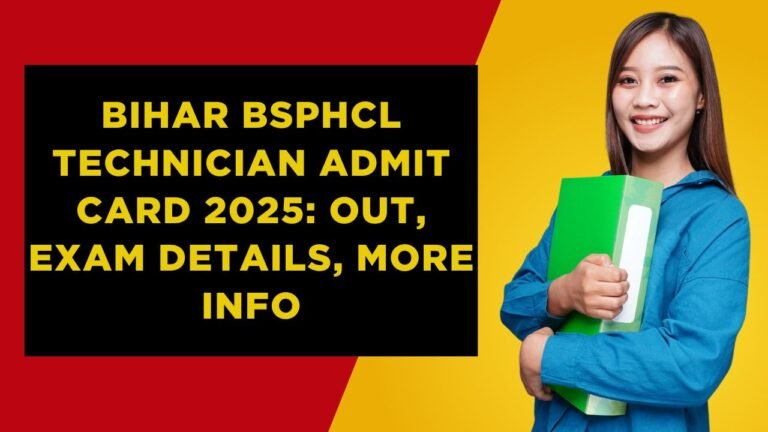 Bihar BSPHCL Technician Admit Card 2025