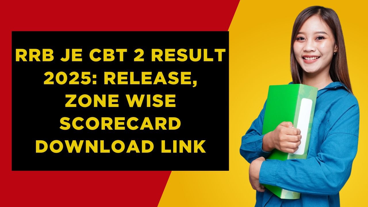 RRB JE CBT 2 Result 2025